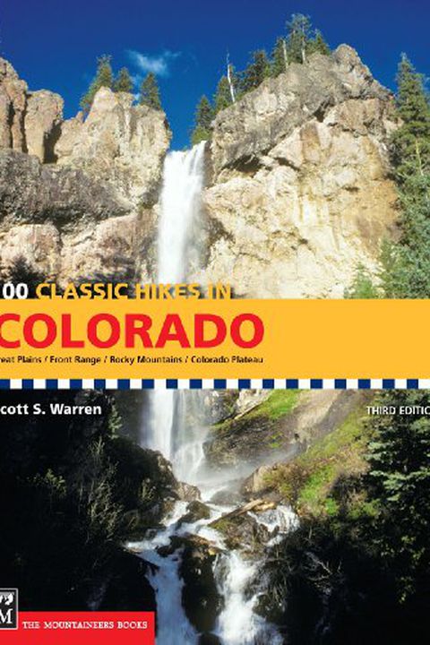 100 Classic Hikes Colorado