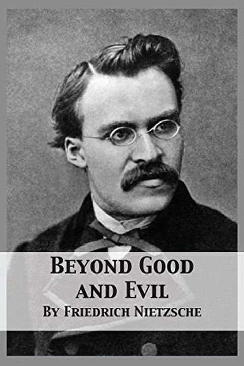 Beyond Good and Evil