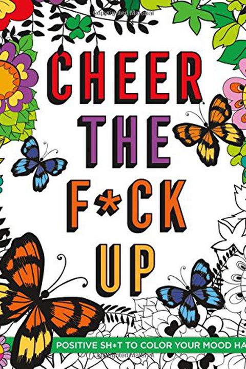 Cheer the Fck Up
