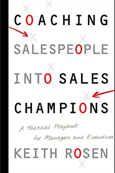 Coaching Salespeople into Sales Champions