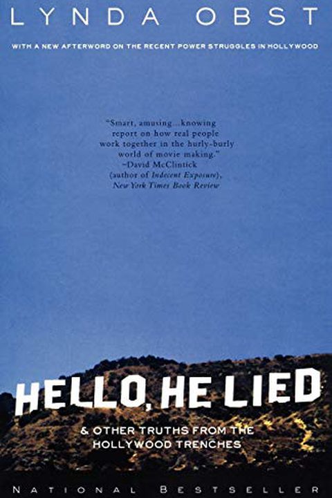 Hello, He Lied & Other Tales from the Hollywood Trenches