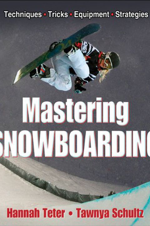 Mastering Snowboarding