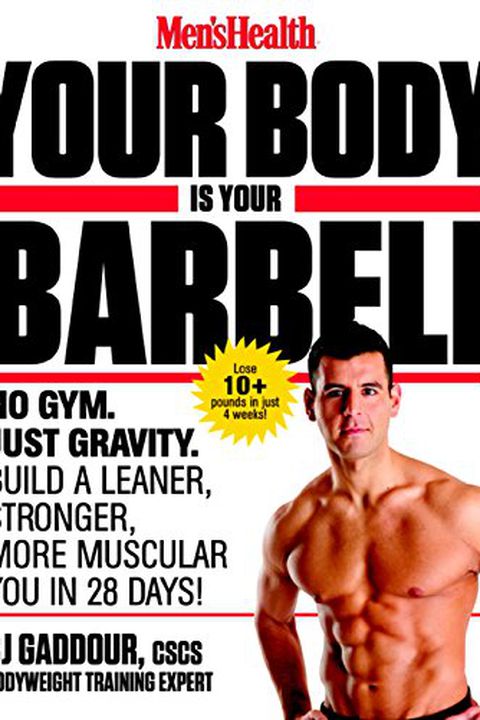 Men's Health Your Body is Your Barbell