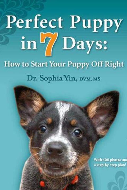 Book cover for “Perfect Puppy in 7 Days”