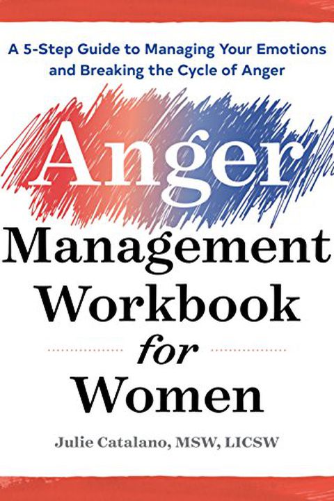 The Anger Management Workbook for Women