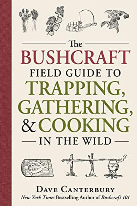 Book cover for “The Bushcraft Field Guide to Trapping, Gathering, and Cooking in the Wild”