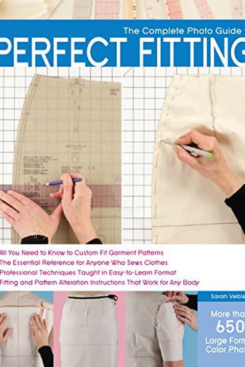 The Complete Photo Guide to Perfect Fitting