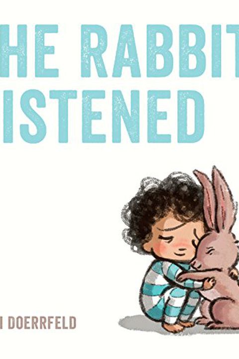 The Rabbit Listened