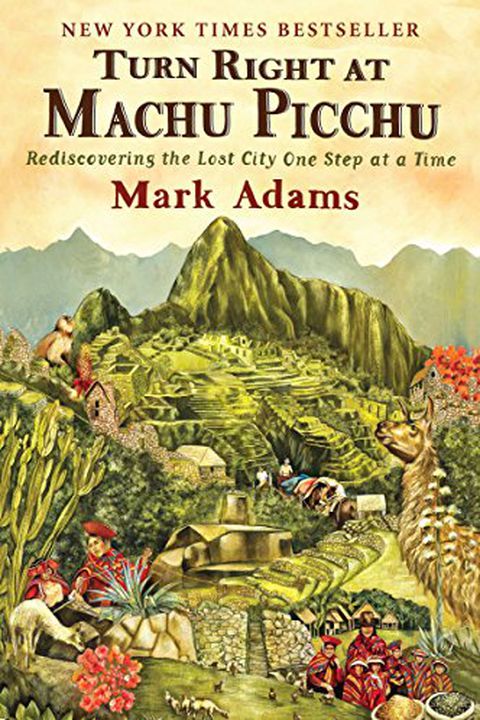 Turn Right at Machu Picchu