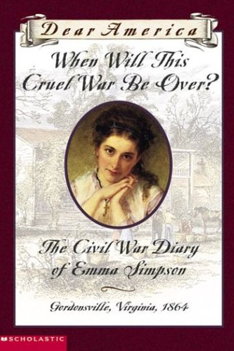 Book cover for “When Will This Cruel War Be Over”